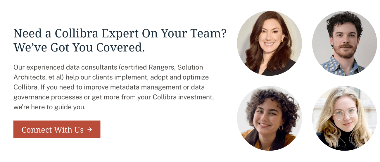 Need a Collibra Expert on Your Team? We've Got You Covered.